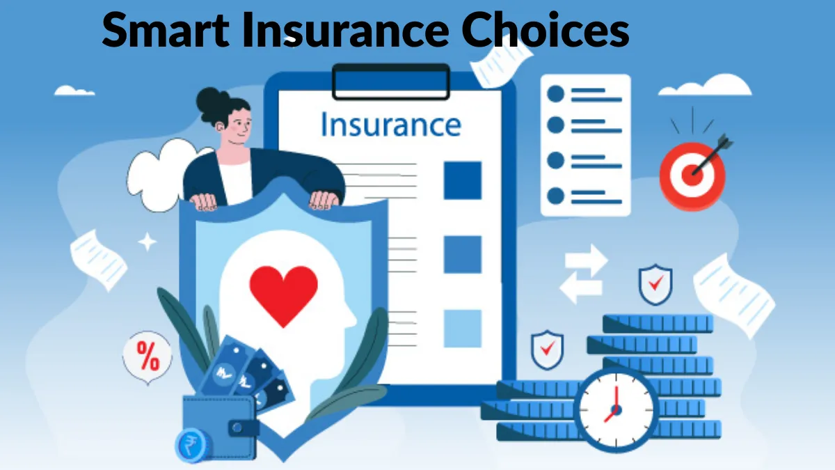 Smart Insurance Choices